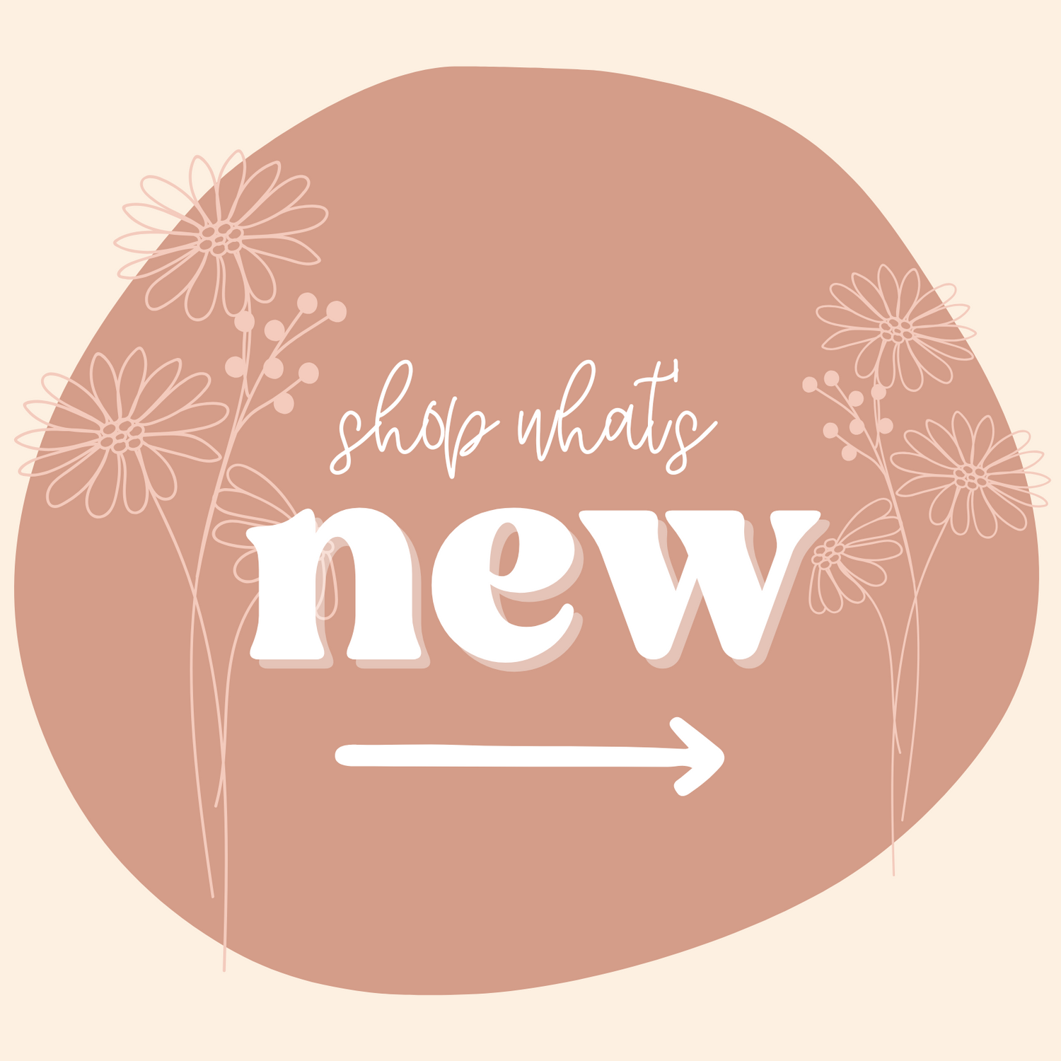 new arrivals