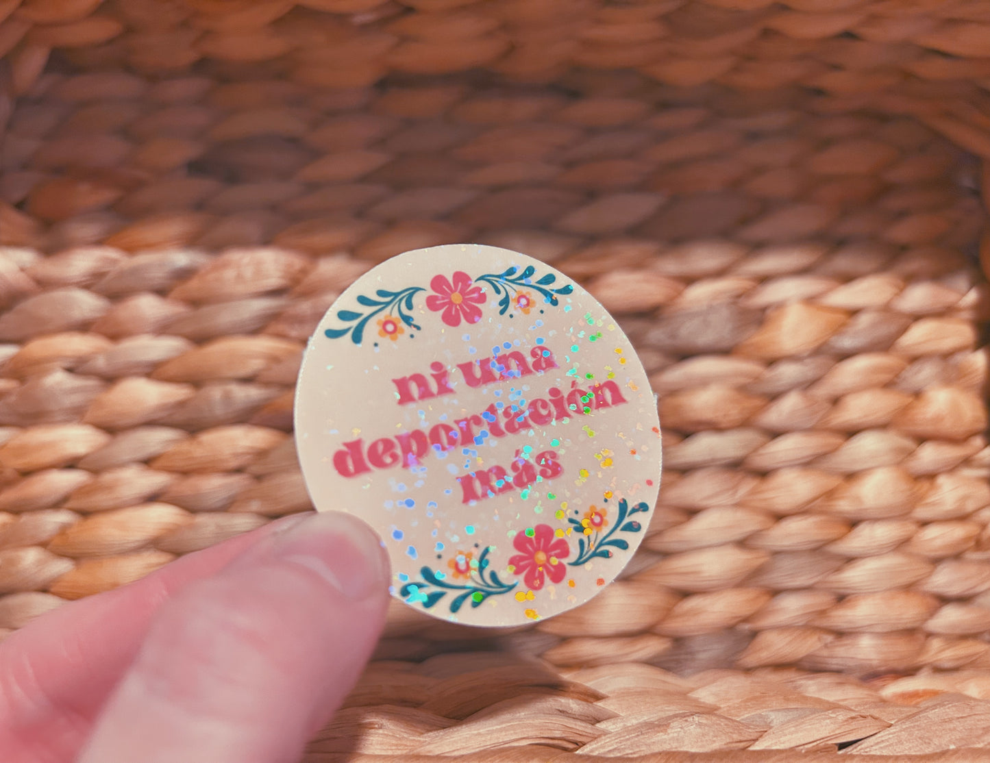 floral "ni una deportacion mas" sticker  |  soft and pretty holographic sticker (CHIRLA collection)