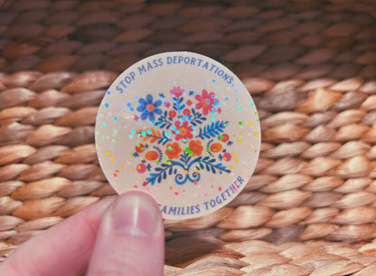floral "keep families together" sticker  |  floral holographic sticker (CHIRLA collection)