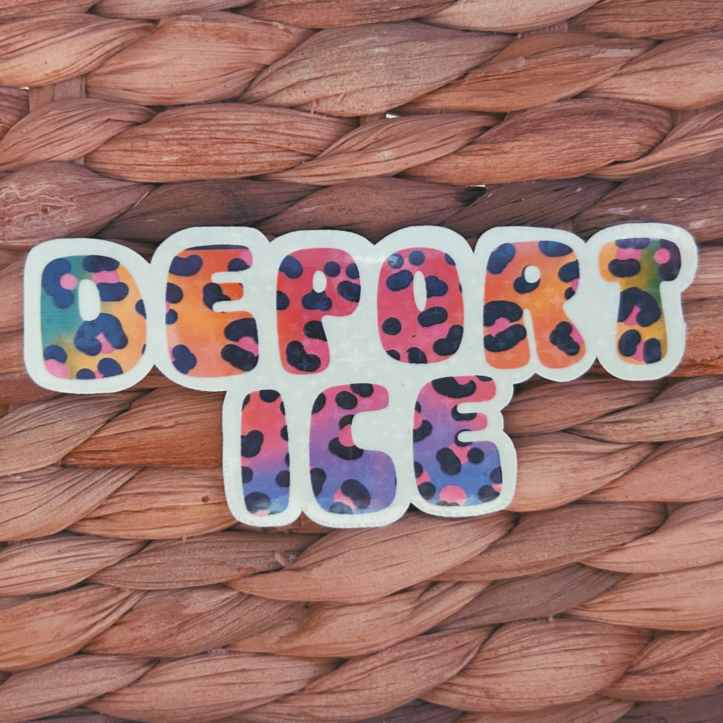 rainbow leopard "deport ice" sticker  |  sparkly and colorful holographic sticker (CHIRLA collection)